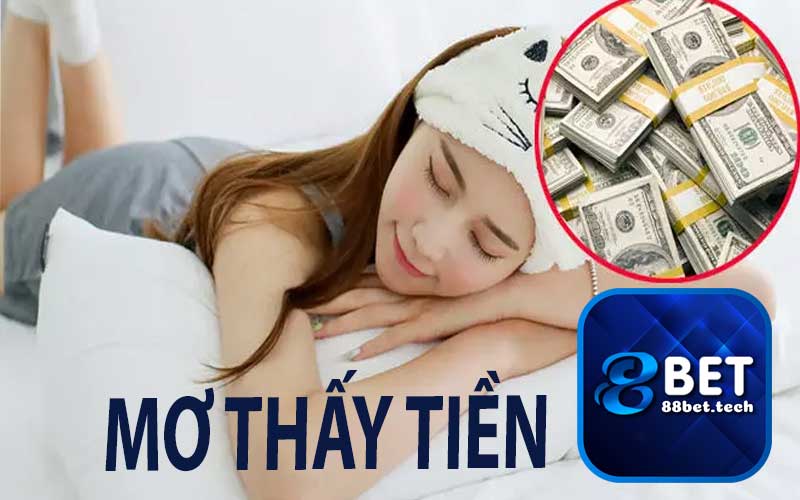 Mơ Thấy Tiền ❤️ Bí Ẩn Của Sự Thú Vị Trong Giấc Mơ