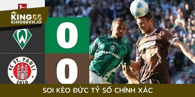 Soi kèo Đức tại King88 - Trải nghiệm cá độ bóng đá hấp dẫn