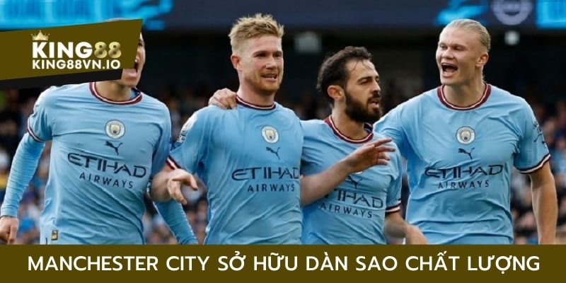 Soi kèo Manchester City King88 - Cơ hội nhận thưởng khủng