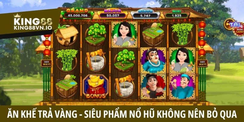 Nổ Hũ King88 - Siêu Phẩm Slot Với Cơ Hội Nhận Thưởng Khủng