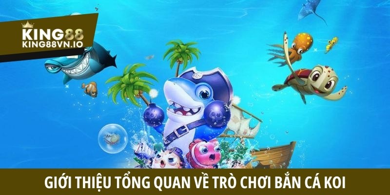 Bắn cá Koi - Siêu phẩm giải trí ấn tượng nhất năm 2026