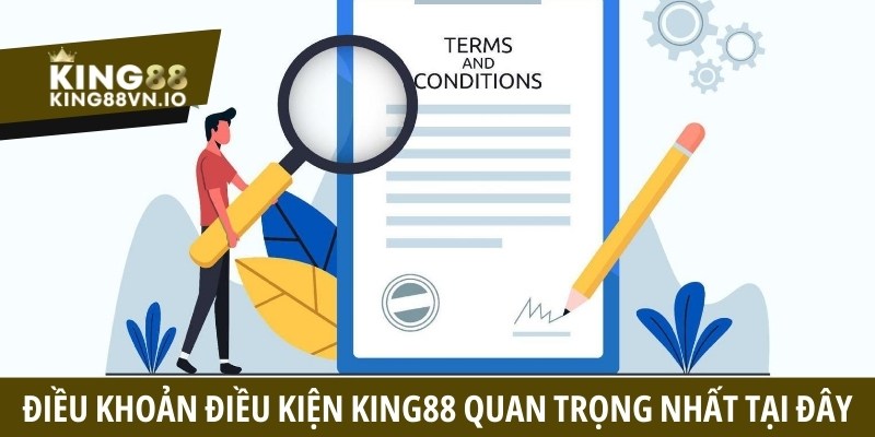 Điều Khoản Điều Kiện Nhà Cái King88 - Tìm Hiểu Chi Tiết Nhất