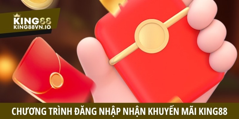 Khuyến Mãi King88 - Top Ưu Đãi Hot Và Lưu Ý Nhận Thưởng
