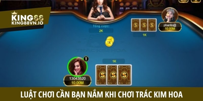Trác Kim Hoa King88 - Tìm hiểu luật chơi và mẹo thắng cược