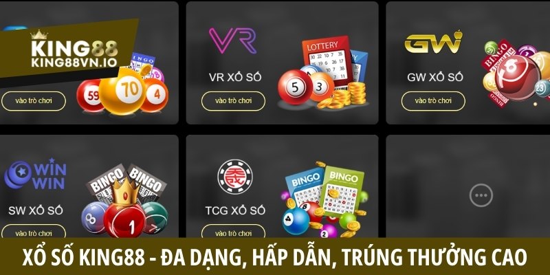 Xổ Số King88 - Đa Dạng, Hấp Dẫn, Cơ Hội Trúng Thưởng Cao