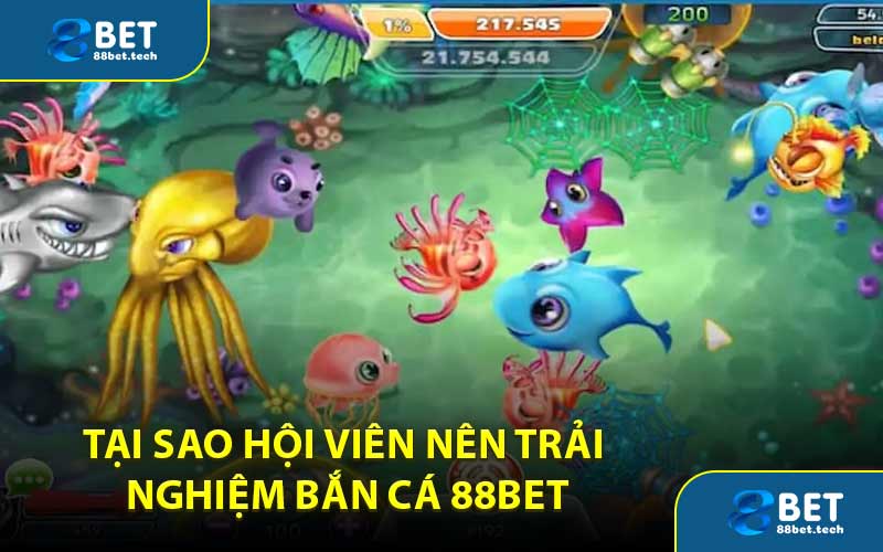 Bắn Cá 88BET - Khám Phá Hệ Thống Vũ Khí Lợi Hại