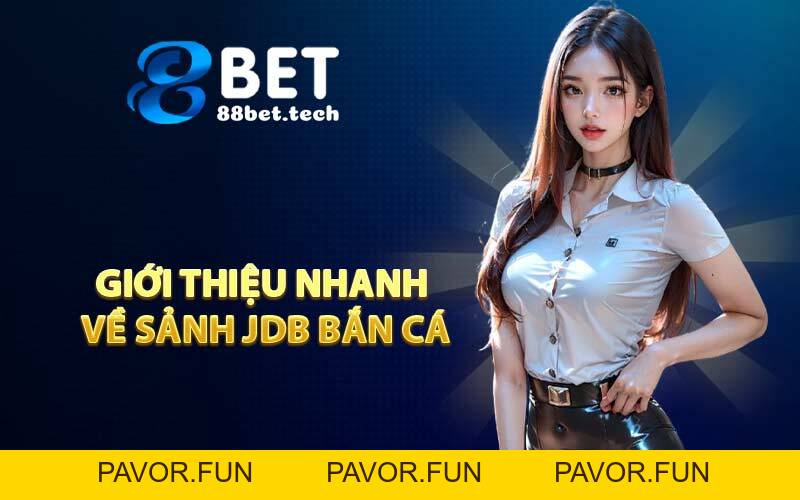 JDB Bắn Cá - Trải Nghiệm Săn Xu Dưới Lòng Đại Dương