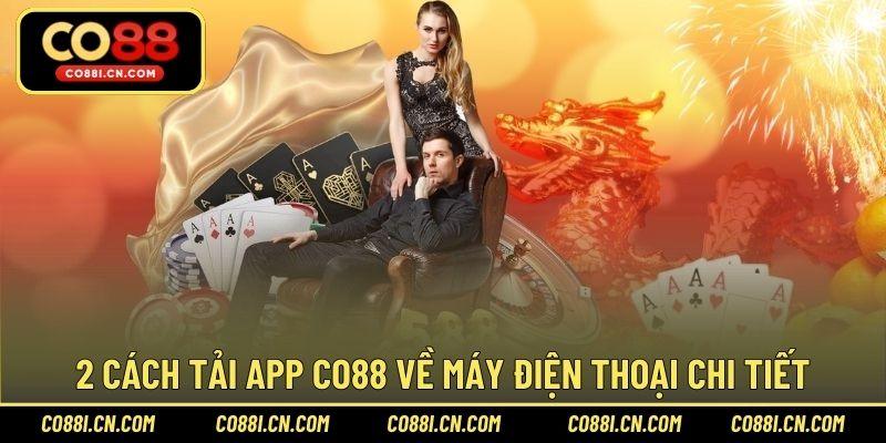 Tải App CO88 An Toàn Và Trải Nghiệm Kho Game Cực Hot