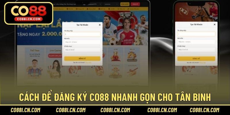 Đăng Ký CO88 – Tạo Tài Khoản Siêu Nhanh Cho Bet Thủ Mới