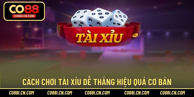 Cách Chơi Tài Xỉu Dễ Thắng Dành Cho Tân Thủ Mới Bắt Đầu