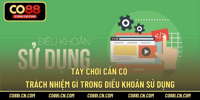 Điều Khoản Sử Dụng – Thông Tin Bet Thủ Cá Cược Cần Biết