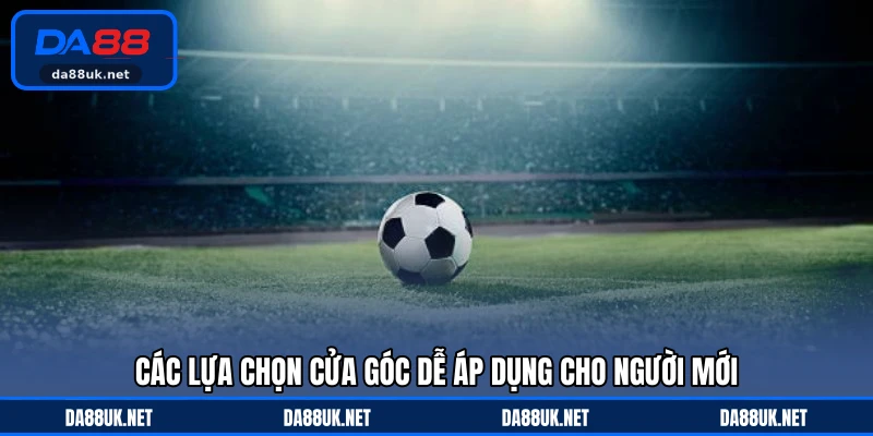 Kèo Phạt Góc DA88 - Bí Quyết Nhận Định Chuẩn Xác Nhất
