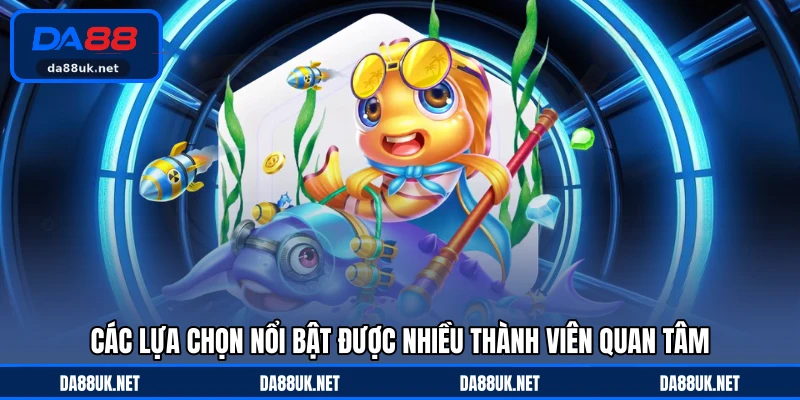 Bắn Cá DA88 - Trải Nghiệm Hành Trình Săn Thưởng Đầy Cuốn Hút