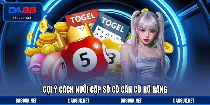 Song Thủ Lô DA88 - Cách Chọn Cặp Số Tiềm Năng Được Quan Tâm
