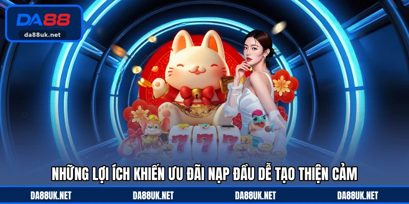 Khuyến Mãi Nạp Đầu DA88 - Ưu Đãi Chào Mừng Đáng Chú Ý