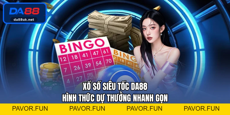 Xổ Số DA88 - Giải Trí Hấp Dẫn Cho Người Yêu Thích Dự Thưởng
